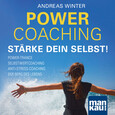 PowerCoaching. Stärke dein Selbst!