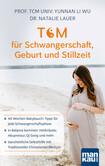 TCM für Schwangerschaft, Geburt und Stillzeit
