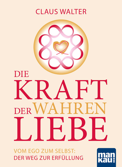 Die Kraft der wahren Liebe