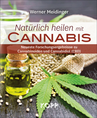 Natürlich heilen mit Cannabis