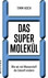 Das Supermolekül