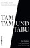 Tamtam und Tabu