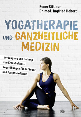 Yogatherapie und ganzheitliche Medizin