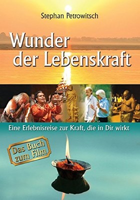 Wunder der Lebenskraft