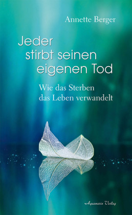 Jeder stirbt seinen eigenen Tod