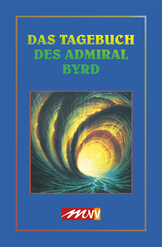 Das Tagebuch des Admiral Byrd Das Tagebuch des Admiral Byrd