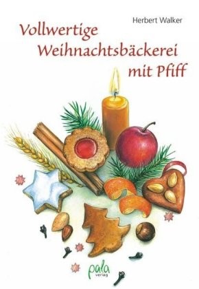 Vollwertige Weihnachtsbäckerei mit Pfiff