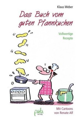 Das Buch vom guten Pfannkuchen