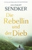 Die Rebellin und der Dieb