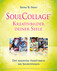 SoulCollage® - Kreativbilder deiner Seele
