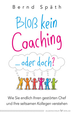 Bloß kein Coaching ... oder doch?