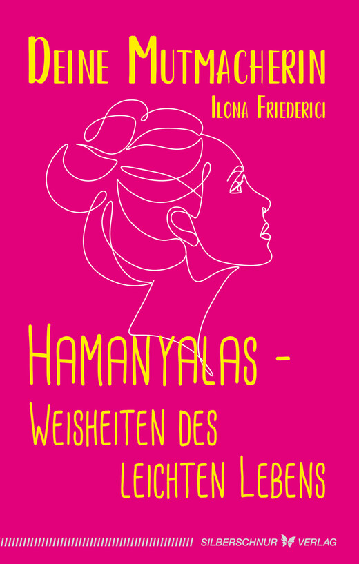 Hamanyalas - Weisheiten des leichten Lebens