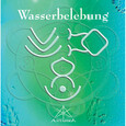 Wasserbelebung Wasserbelebung