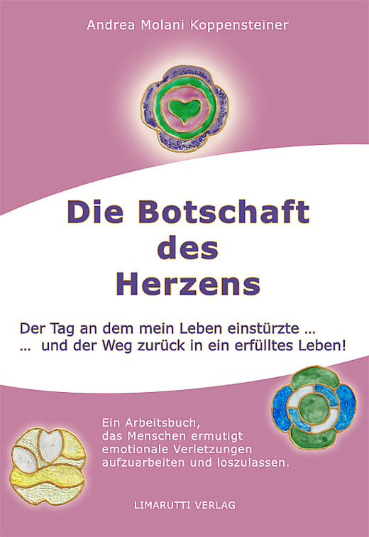Die Botschaft des Herzens Die Botschaft des Herzens