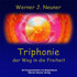 Triphonie - Der Weg in die Freiheit Triphonie - Der Weg in die Freiheit