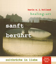 sanft berührt
