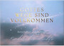 Gottes Wege sind vollkommen - Botschaften und Aufträge an die Kinder des Lichts Gottes Wege sind vollkommen - Botschaften und Aufträge an die Kinder des Lichts
