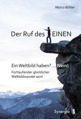 Der Ruf des EINEN