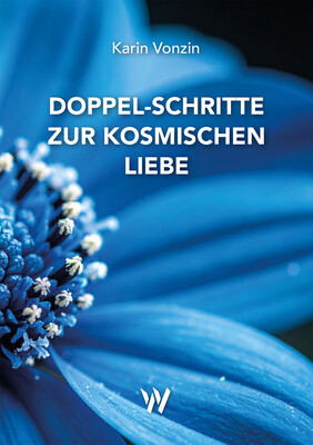 Doppel-Schritte zur kosmischen Liebe