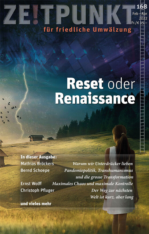 Zeitpunkt Nr. 168: Reset oder Renaissance