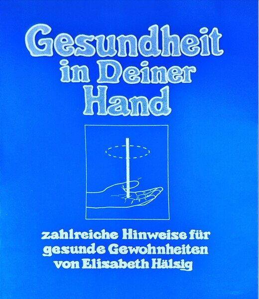 Gesundheit in deiner Hand Gesundheit in deiner Hand