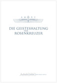 Die Geisteshaltung der Rosenkreuzer