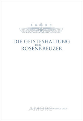 Die Geisteshaltung der Rosenkreuzer