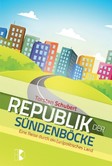 Republik der Sündenböcke