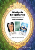 Die Opalia Spiegelkarten - Das Abnehmbuch