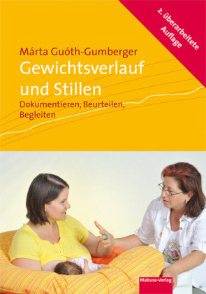 Gewichtsverlauf und Stillen, m. CD-ROM