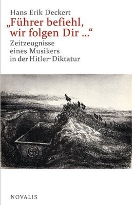 \"Führer befiehl, wir folgen Dir ...\"