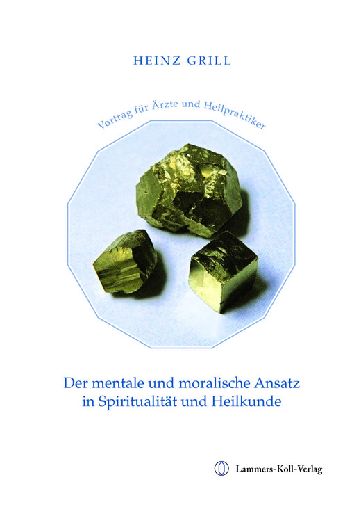 Der mentale und moralische Ansatz in Spiritualität und Heilkunde