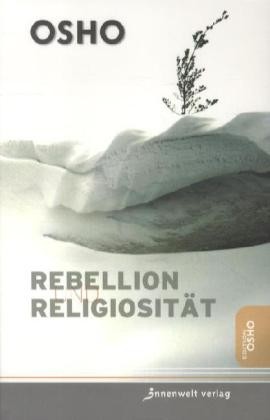 Rebellion, Revolution, Religiosität