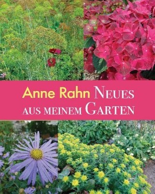 Neues aus meinem Garten