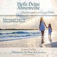 Heile Deine Ahnenreihe - Meditations-CD