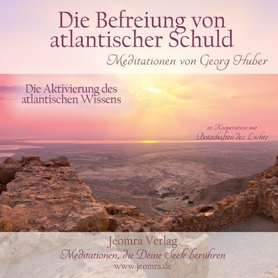 Die Befreiung von atlantischer Schuld - Meditations-CD