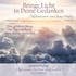 Bringe Licht in Deine Gedanken - Meditations-CD
