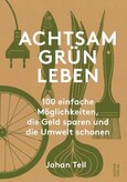 Achtsam Grün Leben