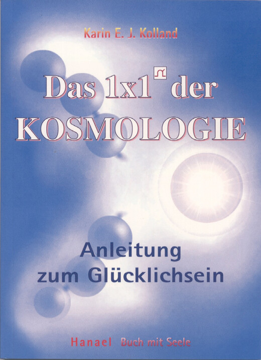 Das 1 × 1 der Kosmologie Das 1 × 1 der Kosmologie
