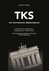TKS - Die Teutonische Kernschmelze