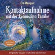 Kontaktaufnahme mit der kosmischen Familie, 1 Audio-CD