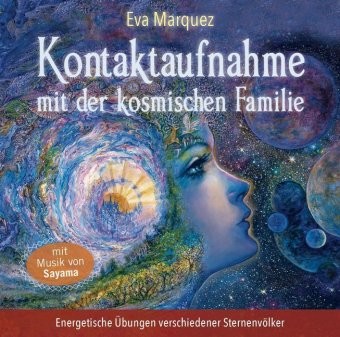 Kontaktaufnahme mit der kosmischen Familie, 1 Audio-CD