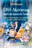 DNA-Aktivierung durch die kosmische Familie