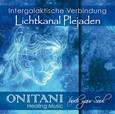 Intergalaktische Verbindung - Lichtkanal Plejaden, 1 Audio-CD