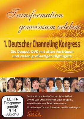 TRANSFORMATION GEMEINSAM ERLEBEN. ERSTER DEUTSCHER CHANNELING KONGRESS (Doppel-DVD in Box), 2 DVD-Video