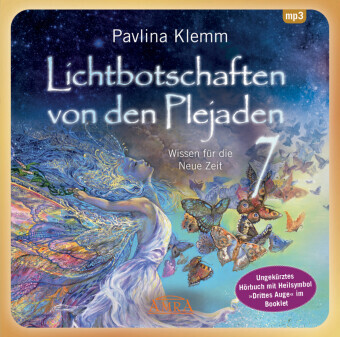 Lichtbotschaften von den Plejaden Band 7 (Ungekürzte Lesung und Heilsymbol \"Drittes Auge\"), 1 Audio-CD