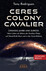 CERES COLONY CAVALIER