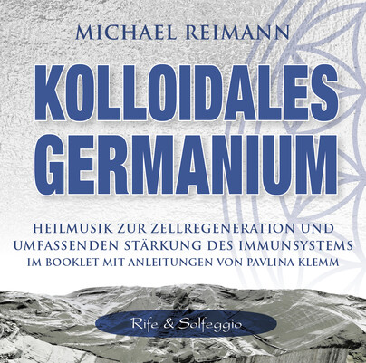 Kolloidales Germanium [Rife & Solfeggio], Audio-CD