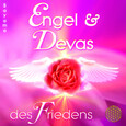 ENGEL & DEVAS DES FRIEDENS [Heilmusik für Tiefenentspannung, Friedensmeditationen & Lichtarbeit; 885 Hertz]