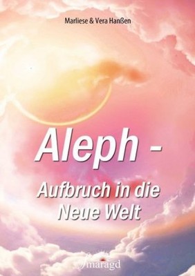 Aleph - Aufbruch in die Neue Welt